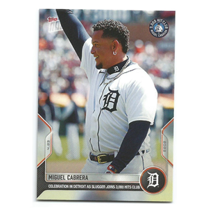 MIGUEL CABRERA HIT 3.000 2022 TOPPS NOW #83