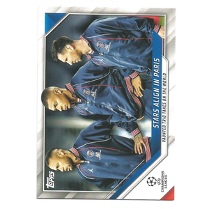 LIONEL MESSI NEYMAR MBAPPÉ 2021-22 TOPPS UCL COLLECTION #62 CHECKLIST - STARS ALIGN IN PARIS (VAUNTED TRIO TAKES ON THE WORLD)